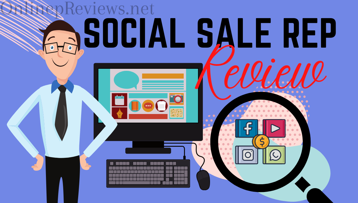 Social Sale Rep Review Is It Really Worthy?